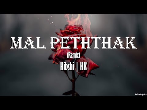 6th Lane - මල් පෙත්තක් REMIX | Mal Peththak - Hibshi | KK  (Lyric Video) English Lyric Video
