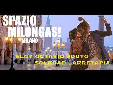 Eloy Octavio Souto e Soledad larretapia- Spazio Milongas! 13/07/19