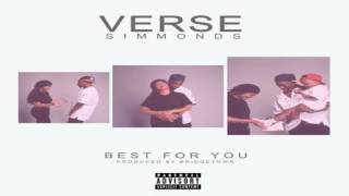Verse Simmonds - Best For You