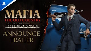 PlayStation Mafia: The Old Country - Free Ride Update Trailer | PS5