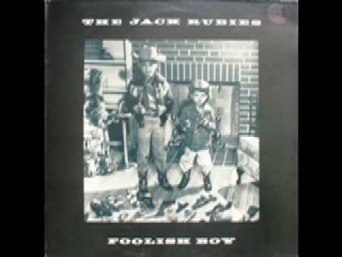 The Jack Rubies - Foolish Boy