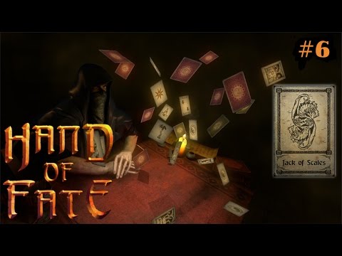 Jack of Scales || Hand of Fate #6