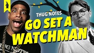 Go Set a Watchman Summary &amp; Analysis (Harper Lee) – Thug Notes
