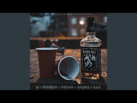 Becher Voll (feat. JX, Freezy36, Vendigo, Sayyids & B.L.A.)