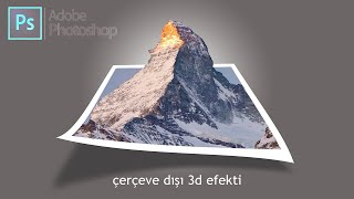 Photoshopta çerçeve dışı 3d dağ fotoğrafı efekti