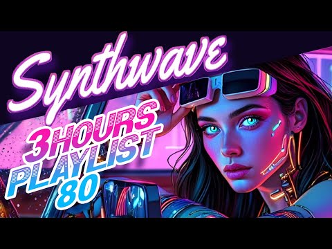 🔥 3H of Pure Synthwave – Best Driving Mix |  ⫷ 1 9 8 4  OPAL ⫸