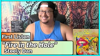 Steely Dan- Fire in the Hole (REACTION//DISCUSSION)