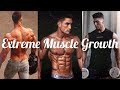 WARNING GROW MUSCLE AT AN EXTREME RATE BOOST YOUR RESULTS AT THE GYM OR DON T WORK OUT AT ALL