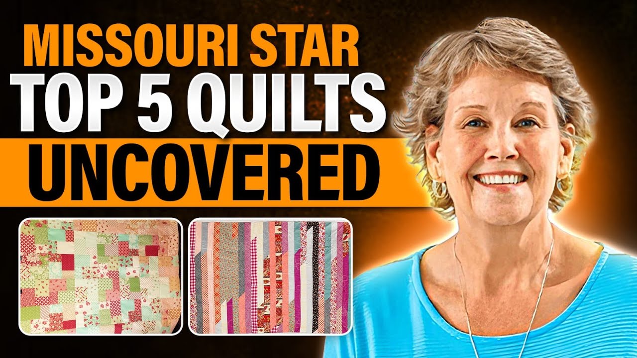 Top 5 Missouri Star Quilt Patterns | A Tribute to Jenny Doan’s Quilting Legacy