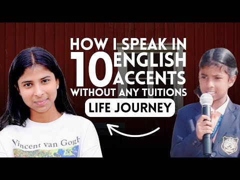 How I Speak in 10 English Accents without any Tuitions.