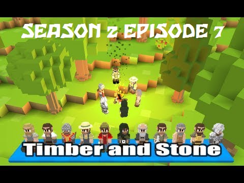 Timber and Stone - Season 2 - Episode 7 - Filling the River!