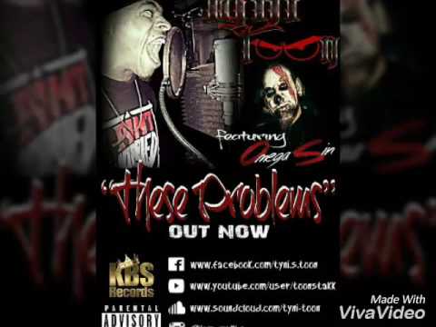 Tyni Toon - These Problems ft Omega Sin (Prod By Ron Hawk) Audio