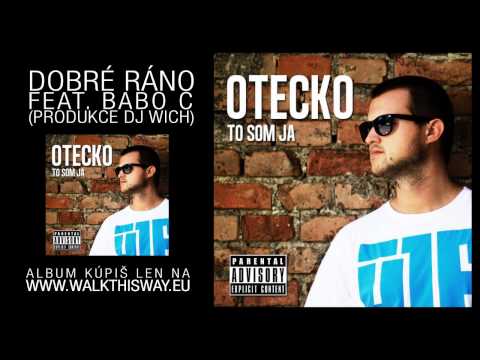 , title : 'Otecko - Dobré ráno feat. Babo C (produkce DJ Wich)'