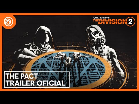 The Division 2: The Pact - Tráiler de Lanzamiento I Ubisoft LATAM