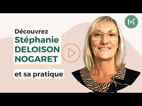 Présentation de Stéphanie DELOISON-NOGARET