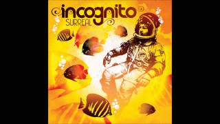Incognito - Restless As We Are