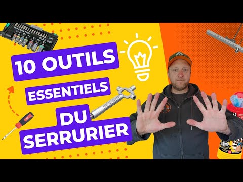 10 outils essentiels du serrurier!