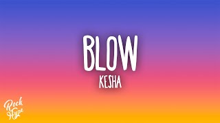 Ke$ha - Blow