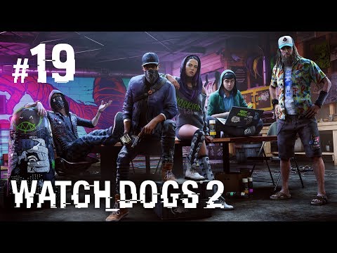 WATCH DOGS 2 #19 | CAŁA WŁADZA W RĘCE MAS