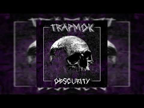 Trapmok - OBSCURITY