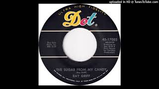 Ray Griff – "The Sugar from My Candy" (1968)