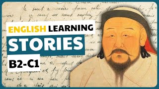 ÖGEDEI KHAN | Reading for C1 Level English | B2-C1 English
