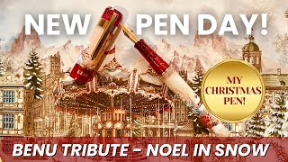 Why Is BENU Spoiling Me?! 🎄❄️ My Late Christmas Pen Unboxing Tribute Noël in Snow 🖋️✨ #fountainpen