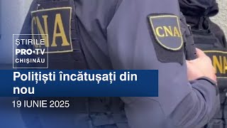 Știrile PRO TV (ORA 17:00) | POLIȚIȘTI ÎNCĂTUȘAȚI DIN NOU | Moldova