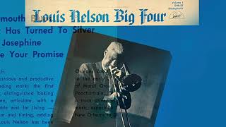 Louis Nelson Big Four -  My Josephine