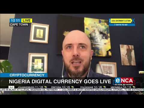 Discussion Nigeria digital currency goes live