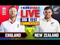 Live England Vs New Zealand 3rd Test Live Cricket Score Commentary