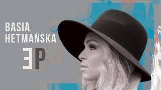 Basia Hetmańska - Given Up On Love