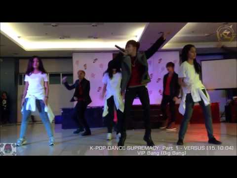 VIP Bang (Big Bang) on K-POP DANCE SUPREMACY: Part 1 - VERSUS