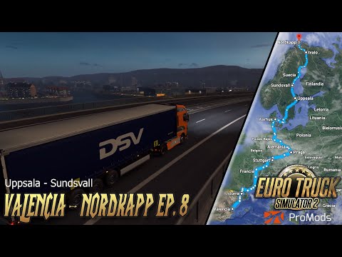 Euro Truck Simulator 2 | Uppsala - Sundsvall | 🚛 DAF XF Euro 6 | Promods 2.30