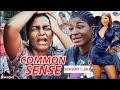 COMMON SENSE (SEASON 1,2&3) - Destiny Etiko New Movie 2021 Latest Nigerian Nollywood Movie