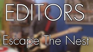 Editors - Escape The Nest (Guitar Cover)
