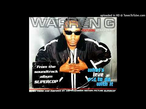 Warren G- What's Love Got To Do With It (Album Version) Ft. Adina Howard