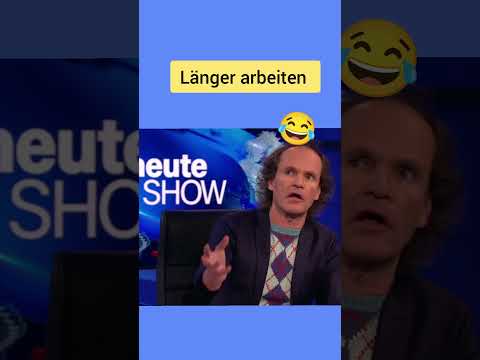 Länger arbeiten 😂 (Olaf Schubert)