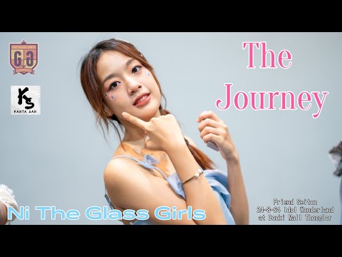 [FANCAM] Ni The Glass Girls /  The Journey (การเดินทาง) - The Glass girls