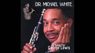 Dr  Michael White- Bugle Boy March From A Song For George Lewis