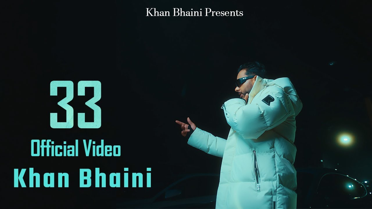 33 Lyrics | Khan Bhaini