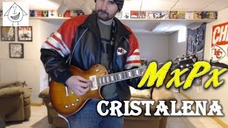 MxPx - Cristalena (Guitar Tab + Cover)