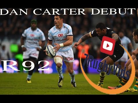 Dan Carter  Racing Metro 92 Debut | Man Of The Match Performance vs Northampton