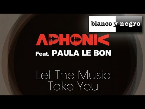 Aphonic Ft. Paula Le Bon - Let The Music Take You - (Official Audio)