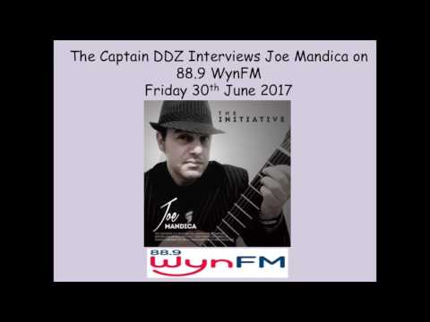 The Captain DDZ Interviews Joe Mandica on 88.9 WynFM - 30th June 2017