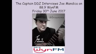 The Captain DDZ Interviews Joe Mandica on 88.9 WynFM - 30th June 2017