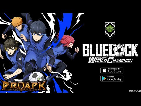 BLUE LOCK PWC Gameplay Android / iOS (Official Launch) - YouTube