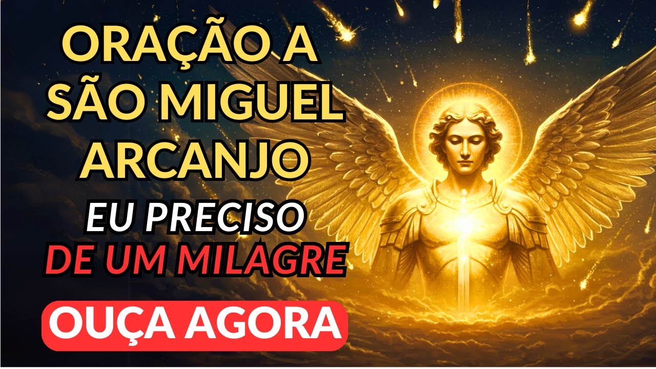 Oração a São Miguel Arcanjo Peça e Receba o Impossível! 🙌💫