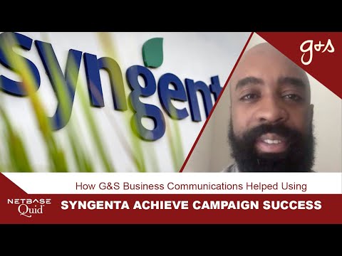 How G&S Business Communications Helped Syngenta Achieve Campaign Success Using NetBase Quid