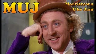 MUJ: Pure Imagination (from Willie Wonka And The Chocolate Factory - ukulele tutorial)